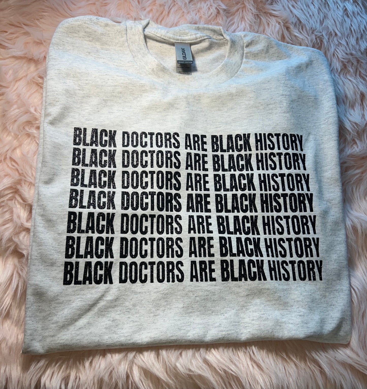 'Black Doctors Are Black History' Shirts